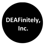 DEAFinitely, Inc. logo in white letters inside of a black circle